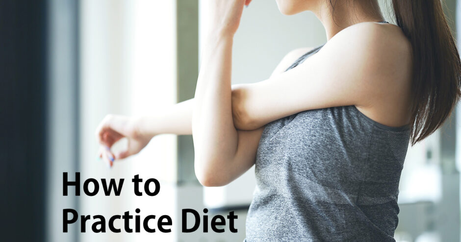 How to Practice Diet